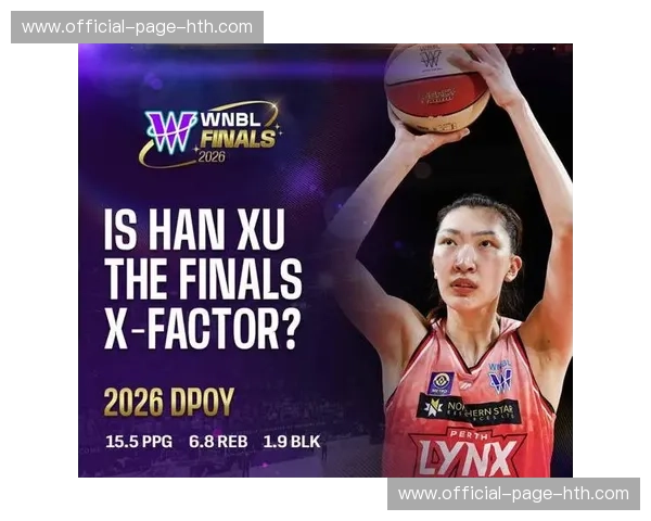 韩旭的进攻数据：场均15.8分7篮板，带领珀斯山猫取得优异战绩